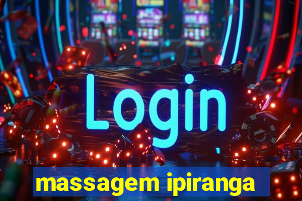 massagem ipiranga